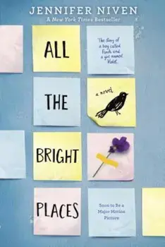 All the Bright Places, Paperback/Jennifer Niven