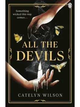 All The Devils, Paperback/Catelyn Wilson