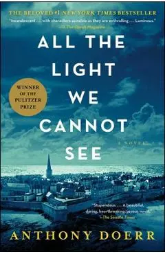 All the Light We Cannot See - Anthony Doerr