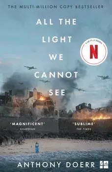All the Light We Cannot See. Film tie-in edition, Paperback/Anthony Doerr