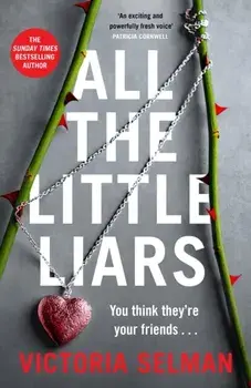 All the Little Liars, Hardback/Victoria Selman