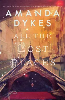 All the Lost Places, Paperback/Amanda Dykes