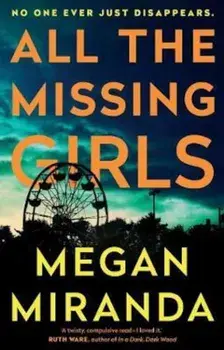 All the Missing Girls, Paperback/Megan Miranda