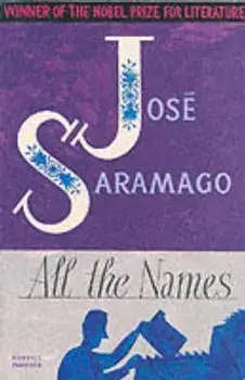 All The Names/Jose Saramago