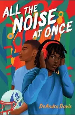All the Noise at Once - Deandra Davis