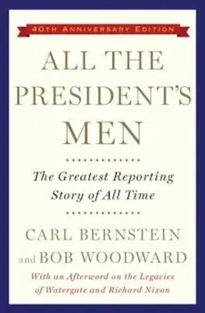 All the President's Men, Paperback/Bob Woodward