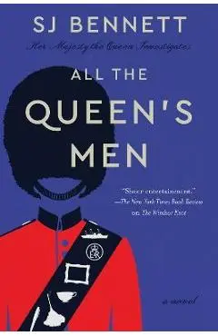 All the Queen's Men - Sj Bennett