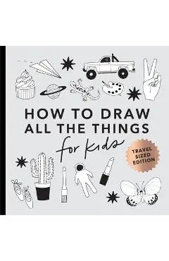All the Things: How to Draw Books for Kids (Mini) - Alli Koch