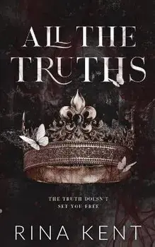 All The Truths: Special Edition Print, Paperback/Rina Kent