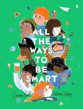 All the Ways to be Smart, Paperback/Davina Bell