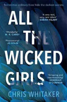 All The Wicked Girls, Paperback/Chris Whitaker