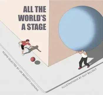 All the World's a Stage, Hardcover/Lee Bennett Hopkins