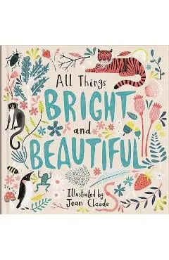 All Things Bright and Beautiful - Jean Claude