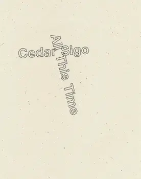 All This Time, Paperback/Cedar Sigo