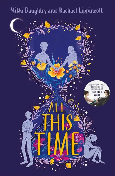 All This Time | Rachael Lippincott, Mikki Daughtry