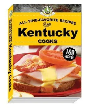All-Time-Favorite Recipes from Kentucky Cooks, Hardcover/Gooseberry Patch