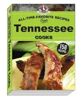 All Time Favorite Recipes from Tennessee Cooks, Hardcover/Gooseberry Patch
