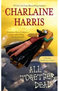 All Together Dead - Charlaine Harris