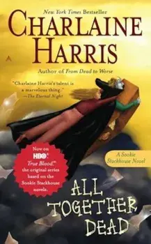 All Together Dead, Paperback/Charlaine Harris