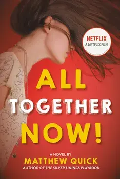 All Together Now, Paperback/Matthew Quick