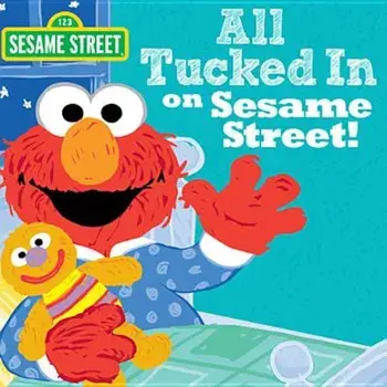 All Tucked in on Sesame Street!, Hardcover/Lillian Jaine