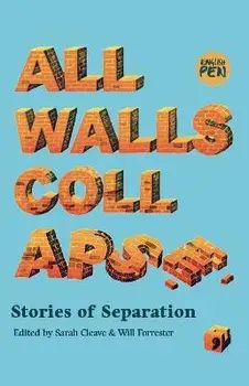 All Walls Collapse. Stories of Separation, Paperback/Geetanjali Shree