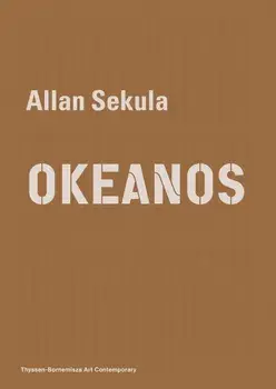 Allan Sekula: Okeanos, Paperback/Daniela Zyman