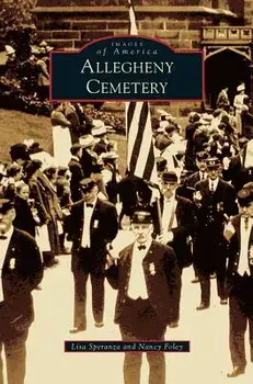Allegheny Cemetery, Hardcover/Lisa Speranza