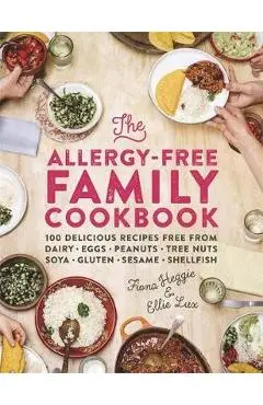 Allergy-Free Family Cookbook - Fiona Heggie