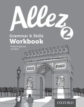 Allez: Grammar & Skills Workbook 2 (8 pack)/Michael Spencer
