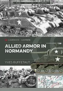 Allied Armor in Normandy, Paperback/Yves Buffetaut