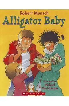 Alligator Baby - Robert N. Munsch