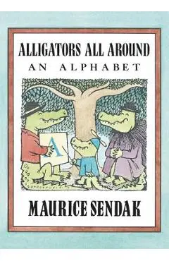 Alligators All Around: An Alphabet - Maurice Sendak