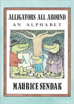 Alligators All Around Board Book: An Alphabet, Hardcover/Maurice Sendak