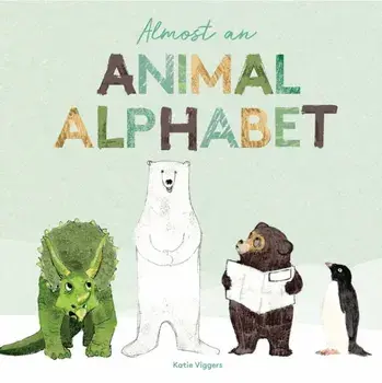 Almost an Animal Alphabet, Hardback/Katie Viggers