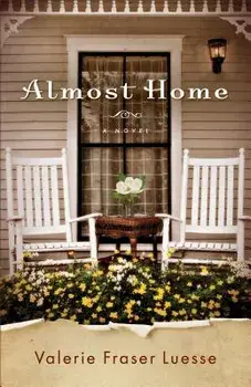 Almost Home, Paperback/Valerie Fraser Luesse