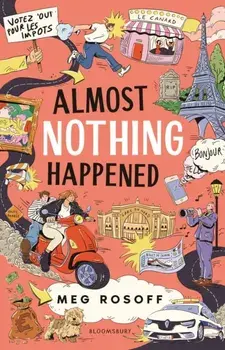 Almost Nothing Happened, Hardback/Meg Rosoff