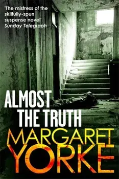 Almost The Truth, Paperback/Margaret Yorke