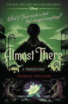 Almost There (a Twisted Tale): A Twisted Tale, Hardcover/Farrah Rochon