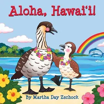 Aloha, Hawaii!/Martha Zschock