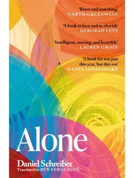 Alone. On different ways of living, Paperback/Daniel Schreiber