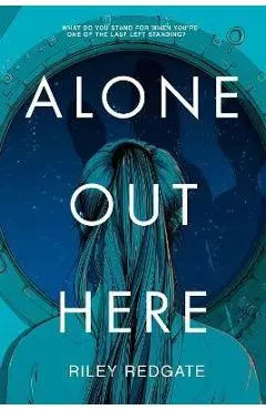 Alone Out Here - Riley Redgate