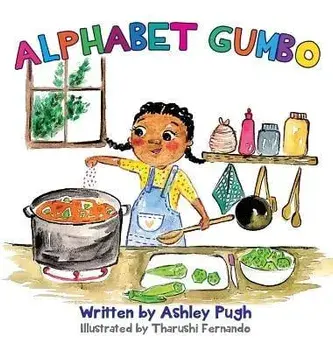Alphabet Gumbo: A Journey Through Louisiana for Young Readers, Hardcover/Ashley Pugh