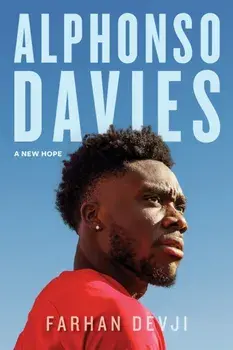 Alphonso Davies. A New Hope, Paperback/Farhan Devji