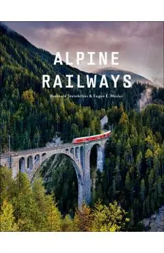 Alpine Railways - Eugen E. Husler