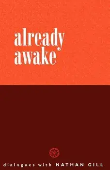 Already Awake, Paperback/Nathan Gill