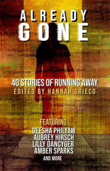Already Gone. 40 Stories of Running Away, Paperback/Hannah Grieco