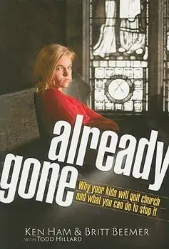 Already Gone: Why Your Kids Will Quit Church and What You Can Do to Stop It, Paperback/Ken Ham
