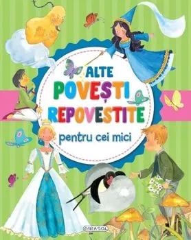 Alte povesti repovestite pentru cei mici/***
