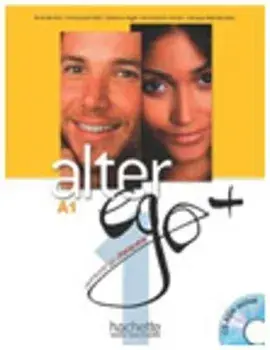 Alter Ego + 1: Livre de l''l've + CD-ROM + Parcours Digital: Alter Ego + 1: Livre de l''l've + CD-ROM + Projets 'With CDROM' (French), Paperback/Veronique M. Kizirian